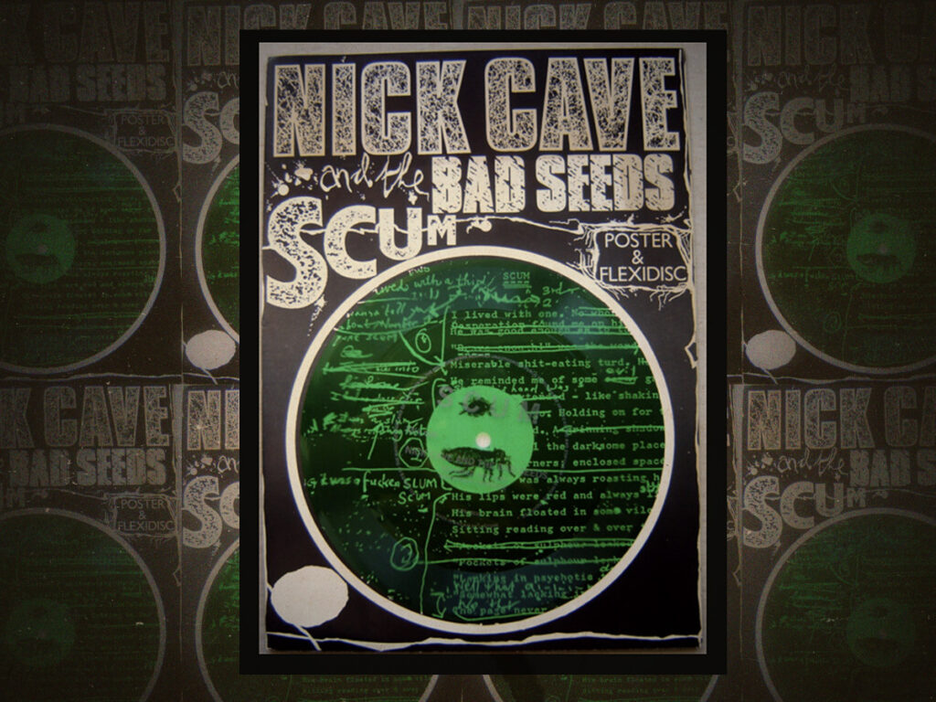 ‘Scum’- Nick Cave gets his revenge