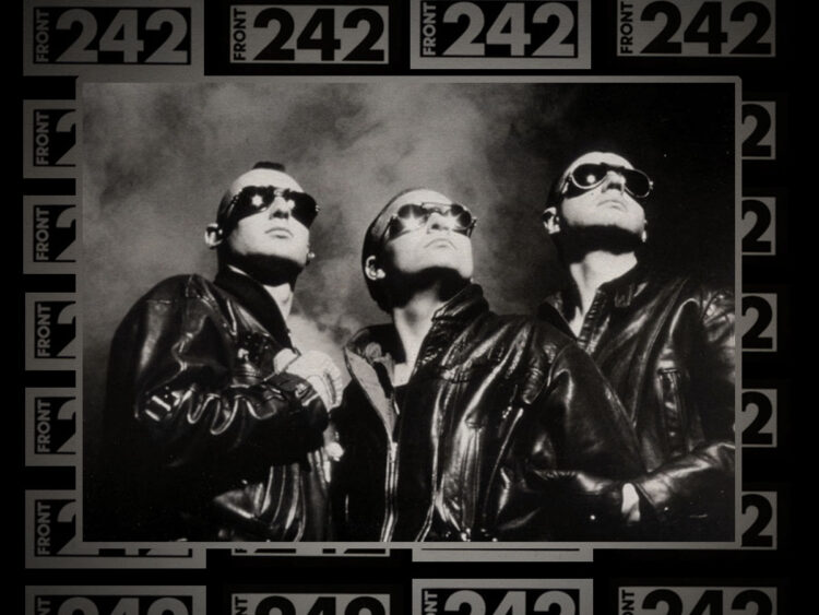 Front 242- The controversial pioneers of Electric Body Music