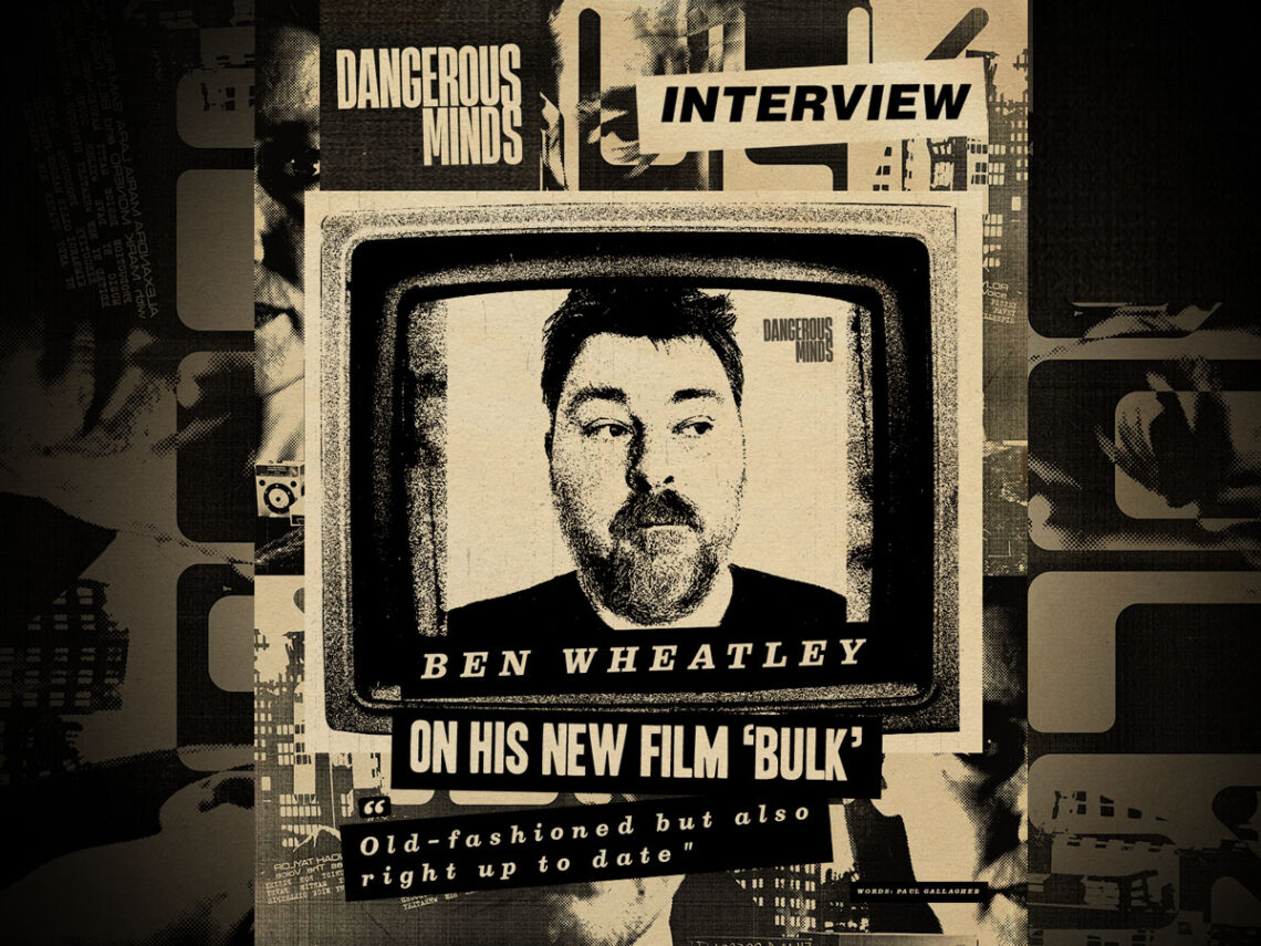 Ben Wheatley on his new film ‘Bulk’- Old-fashioned but also right up to date