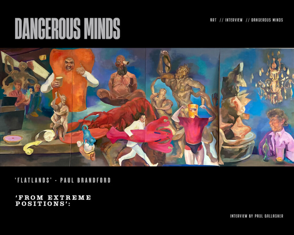 ‘From Extreme Positions’- An exclusive interview with artist Paul Brandford