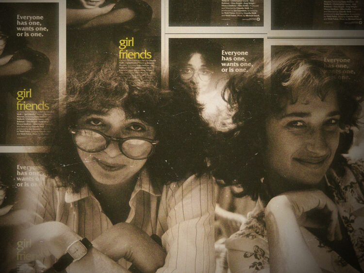 'Girls’ but 35 years early Why ‘Girlfriends’ is one of the great cult movies of 1978