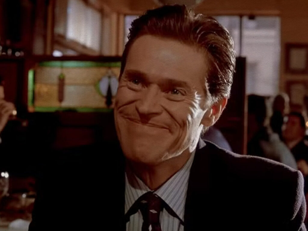 The secret behind the manic performance of Willem Dafoe in American Psycho