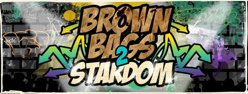 Brown Bags 2 Stardom
