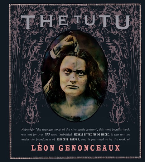 Léon Genonceaux, The Tutu 